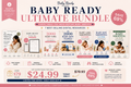 Ultimate Newborn Bundle for First-Time Moms
